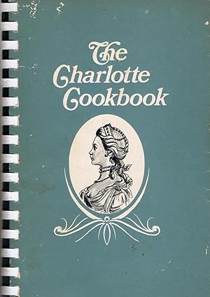 THE CHARLOTTE COOKBOOK.