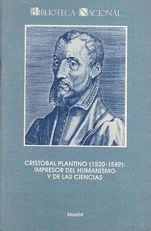 Seller image for CRISTBAL PLANTINO (1520 - 1589): IMPRESOR DEL HUMANISMO Y DE LAS CIENCIAS. for sale by Librera Torren de Rueda