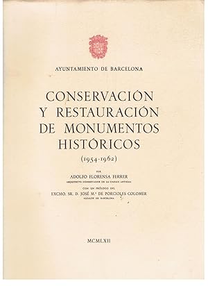CONSERVACIÓN Y RESTAURACIÓN DE MONUMENTOS HISTÓRICOS (1954 ¿ 1962).