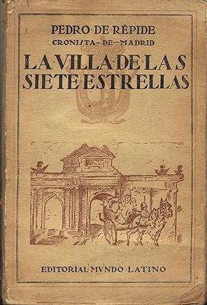 Immagine del venditore per LA VILLA DE LAS SIETE ESTRELLAS (MADRID). venduto da Librera Torren de Rueda