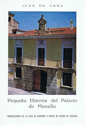 PEQUEÑA HISTORIA DEL PALACIO DE MANSILLA.