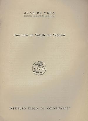 Imagen del vendedor de UNA TALLA DE SALCILLO EN SEGOVIA. a la venta por Librera Torren de Rueda