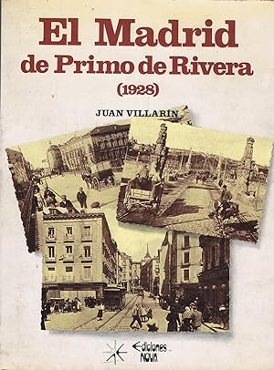 Imagen del vendedor de EL MADRID DE PRIMO DE RIVERA (1928). a la venta por Librera Torren de Rueda