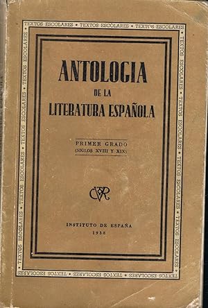ANTOLOGÍA DE LA LITERATURA ESPAÑOLA (Siglos XVIII y XIX).