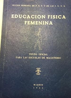 EDUCACIÓN FÍSICA FEMENINA.