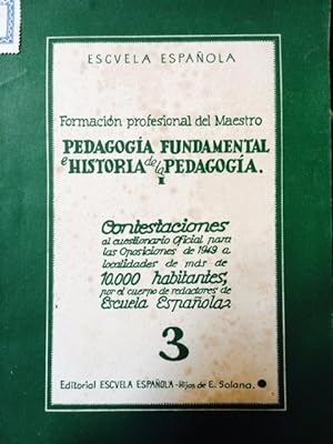 PEDAGOGÍA FUNDAMENTAL E HISTORIA DE LA PEDAGOGÍA.