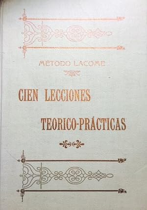 CIEN LECCIONES TEÓRICO - PRÁCTICAS.