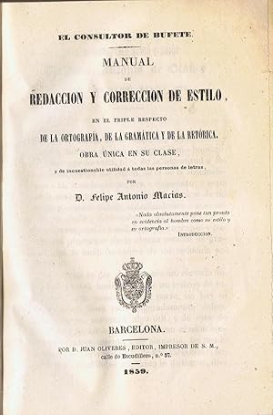 MANUAL DE REDACCION Y CORRECCION DE ESTILO, EN EL TRIPLE RESPETO DE LA ORTOGRAFÍA, DE LA GRAMÁTIC...