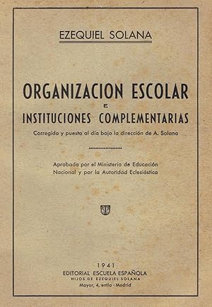 ORGANIZACIÓN ESCOLAR E INSTITUCIONES COMPLEMENTARIAS.