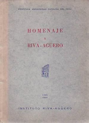 HOMENAJE A RIVA-AGÜERO EN EL X ANIVERSARIO DE SU MUERTE 1944 ¿ 25 Octubre ¿ 1954.
