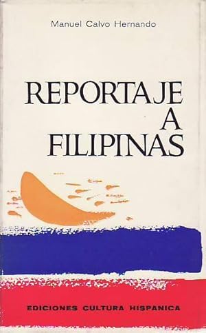 REPORTAJE A FILIPINAS.