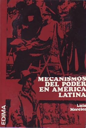 MECANISMOS DEL PODER EN AMÉRICA LATINA.