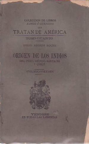 Imagen del vendedor de ORIGEN DE LOS INDIOS DEL PER, MJICO, SANTA F Y CHILE. a la venta por Librera Torren de Rueda