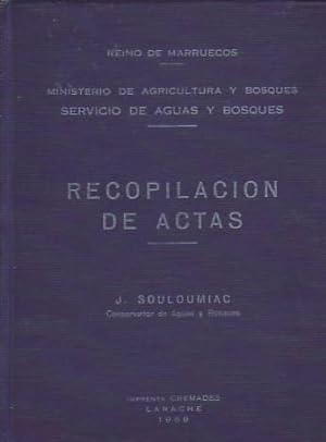 RECOPILACIÓN DE ACTAS. SERVICIO DE AGUAS Y BOSQUES.