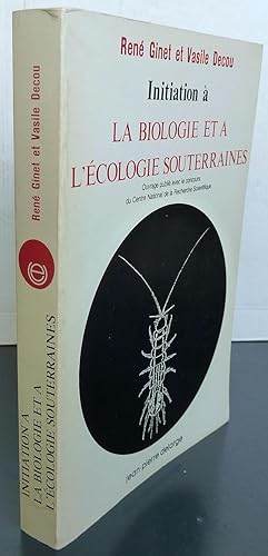 Initiation à la biologie et à l'écologie souterraines