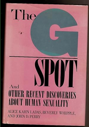 Bild des Verkufers fr THE G SPOT And Other Recent Discoveries about Human Sexuality zum Verkauf von Circle City Books