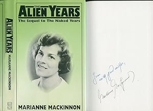 Seller image for The Alien Years; The Sequel to The Naked Years [Signed] for sale by Little Stour Books PBFA Member