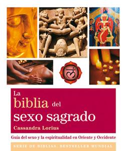 Bild des Verkufers fr LA BIBLIA DEL SEXO SAGRADO zum Verkauf von KALAMO LIBROS, S.L.