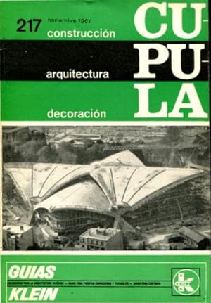 CUPULA Nº 217. REVISTA DE CONSTRUCCION, DECORACION, ARQUITECTURA