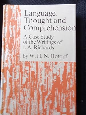 LANGUAGE, THOUGHT AND COMPREHENSION A Case Study of the Writings of I.A.Richards