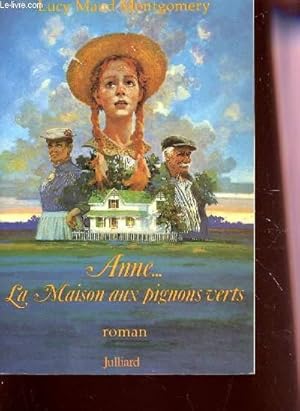 Seller image for ANNE. LA MAISON AUX PIGNONS VERTS. for sale by Le-Livre