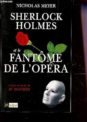 Image du vendeur pour SHERLOCK HOLMES ET LE FANTOME DE L'OPERA. mis en vente par Le-Livre