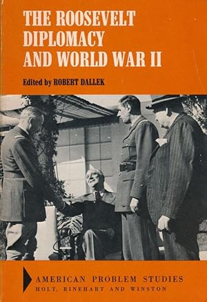 Image du vendeur pour The Roosevelt Diplomacy and World War II mis en vente par Good Books In The Woods