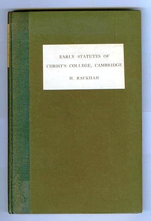 Seller image for Early Statutes of Christ's College, Cambridge. With the Statutes of the Prior Foundation of God's House for sale by Attic Books (ABAC, ILAB)