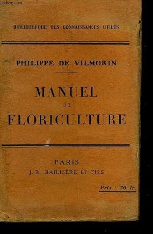 Bild des Verkufers fr MANUEL DE FLORICULTURE zum Verkauf von Le-Livre