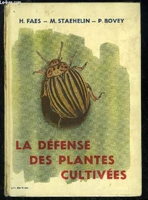 Image du vendeur pour LA DEFENSE DES PLANTES CULTIVEES mis en vente par Le-Livre