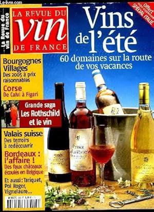 Seller image for REVUE DU VIN DE FRANCE N 503 - VINS DE L'ETE 60 DOMMAINES SUR LA ROUTE DE VOS VACANCES, BOURGOGNES VILLAGES DES 2005 A PRIX RAISONNABLES, CORSE DE FALVI A FIGARI, GRANDE SAGE LES ROTSCHILD ET LE VIN, VALAIS SUISSE DES TERROIRS A REDECOUVRIR for sale by Le-Livre