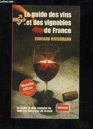 Seller image for LE GUIDE DES VINS ET DES VIGNOBLES DE FRANCE for sale by Le-Livre