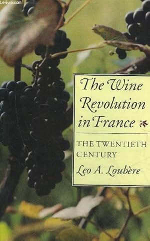 Imagen del vendedor de THE WINE REVOLUTION IN FRANCE a la venta por Le-Livre