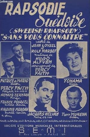 Seller image for RAPSODIE SUEDOISE / SWEDISH RHAPSODY - SANS VOUS CONNAITRE. for sale by Le-Livre