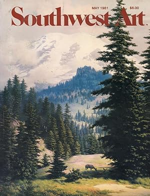 Seller image for SOUTHWEST ART : 10TH ANNIVERSARY ISSUE : Volume 10, No 12, May 1981 for sale by 100POCKETS