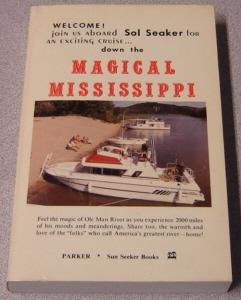 Sol Seaker . Down The Magical Mississippi; Signed