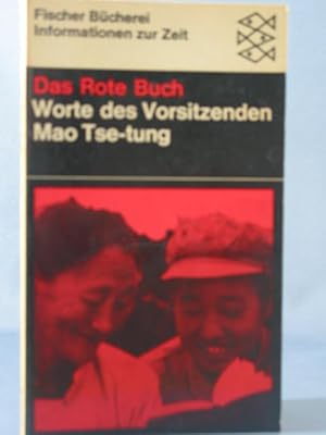 Imagen del vendedor de Das rote Buch : Worte d. Vorsitzenden Mao Tse-tung. [Aus d. Chines. bers. von Tien-mu Cheng u.a.] Eingel. u. hrsg. von Tilemann Grimm, Fischer-Bcherei ; 857 : Informationen zur Zeit a la venta por Antiquariat-Fischer - Preise inkl. MWST