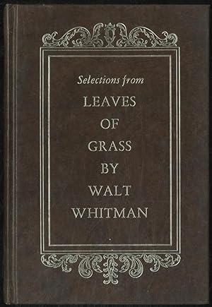Bild des Verkufers fr Selections from Leaves of Grass zum Verkauf von Between the Covers-Rare Books, Inc. ABAA
