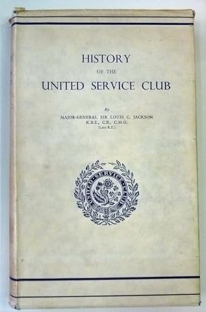 Seller image for History of the United Service Club for sale by St Marys Books And Prints