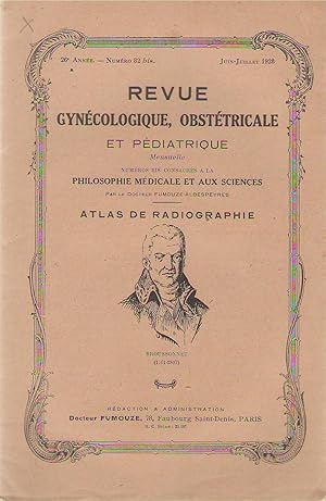 Revue gynécologique, obstétricale et pédiatrique, 26e année, numéro 82 bis, juin-juillet 1928