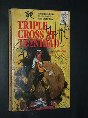 Triple Cross At Trinidad