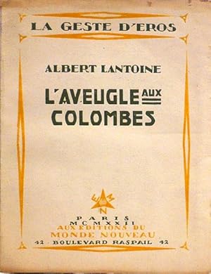 Imagen del vendedor de L'Aveugle aux colombes. Elisuah a la venta por Librairie Lis Tes Ratures