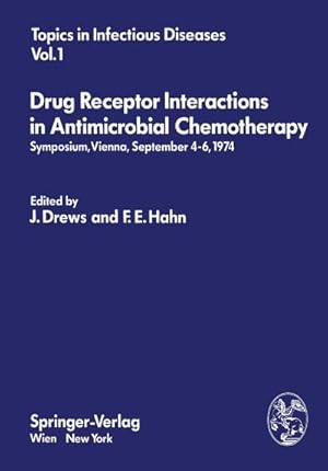 Imagen del vendedor de Drug Receptor Interactions in Antimicrobial Chemotherapy a la venta por BuchWeltWeit Ludwig Meier e.K.