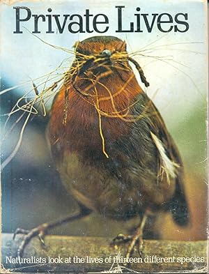 Imagen del vendedor de Private Lives : Studies of Birds and Other Animals from the BBC a la venta por CHARLES BOSSOM