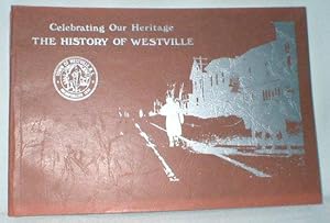 Celebrating Our Heritage; The History of Westville