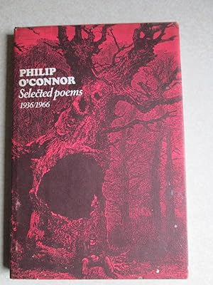 Philip O'Connor Selected Poems 1936/1966