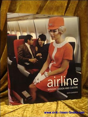 Bild des Verkufers fr Airline. Identity, design and culture. zum Verkauf von BOOKSELLER  -  ERIK TONEN  BOOKS