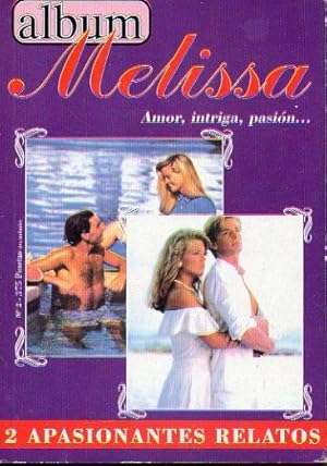 Immagine del venditore per ALBUM MELISSA. Dos novelas completas. ALTOS VUELOS / EL AMOR DE UNA LUCIRNAGA. venduto da angeles sancha libros