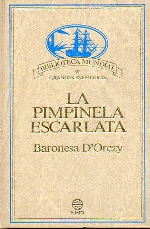 Seller image for LA PIMPINELA ESCARLATA. Trad. Juan Leira. for sale by angeles sancha libros