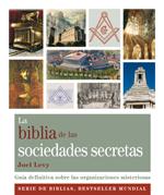 Imagen del vendedor de LA BIBLIA DE LAS SOCIEDADES SECRETAS a la venta por KALAMO LIBROS, S.L.